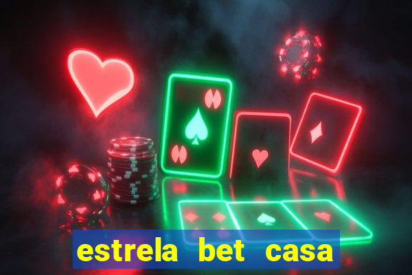 estrela bet casa de aposta